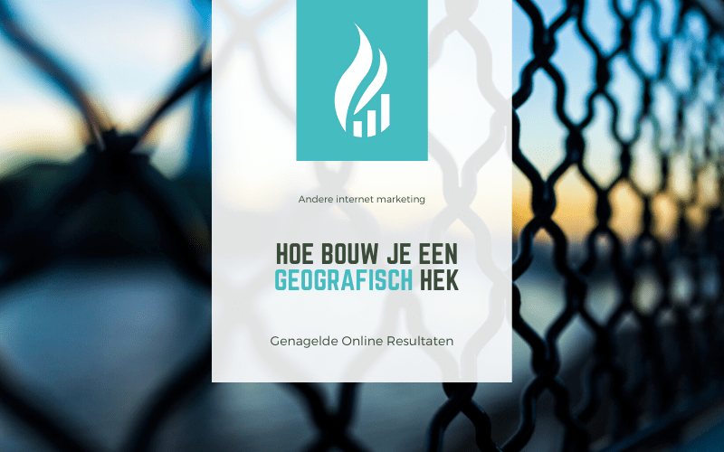 Hoe bouw je een geografisch hek?
